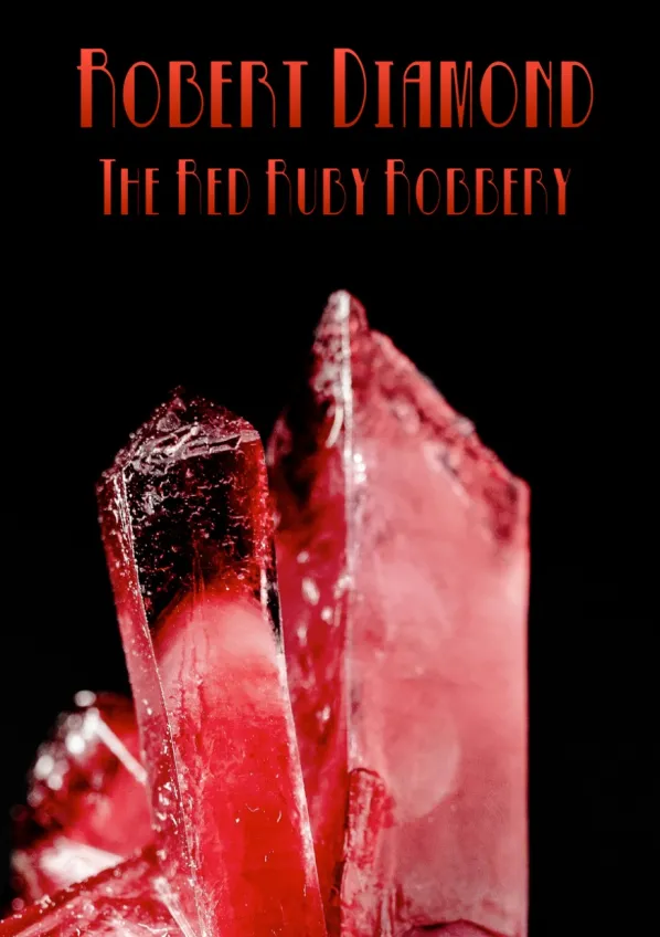 Robert Diamond & the Red Ruby Robbery scenario poster