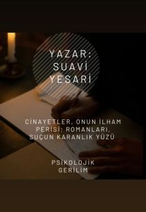 YAZAR:SUAVİ YESARİ